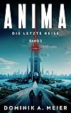 Anima: Die letzte Reise