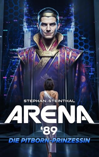 ARENA '89: Die Pitborn-Prinzessin