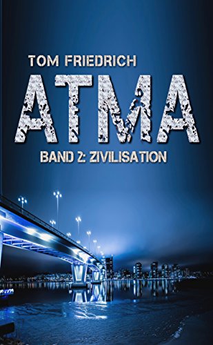 Atma: Zivilisation