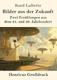 Bilder aus der Zukunft (Großdruck)