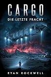 Cargo: Die letzte Fracht