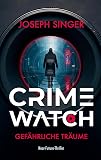 Crimewatch: Gefährliche Träume