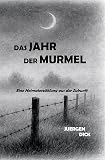 Das Jahr der Murmel