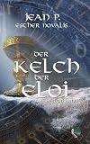 Der Kelch der Eloi