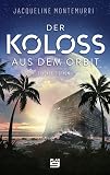 Der Koloss aus dem Orbit