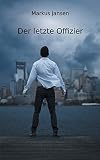 Der letzte Offizier