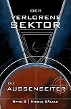Der Verlorene Sektor: Die Außenseiter