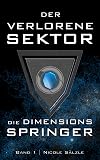 Der Verlorene Sektor: Die Dimensionsspringer
