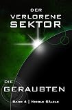Der Verlorene Sektor: Die Geraubten