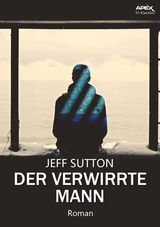 Der Verwirrte Mann