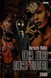 Der Weg Nach Unten