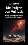 Die Ewigen von Velhosia