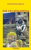Die Felsenarena