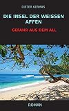 Die Insel der weißen Affen