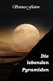 Die lebenden Pyramiden SF