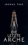 Die letzte Arche
