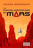 Die Mohnblumenfelder des Mars