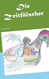 Die Zeitfälscher