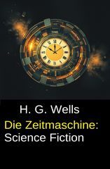 Die Zeitmaschine: Science Fiction