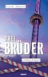 Drei Brüder – Himmelfahrt