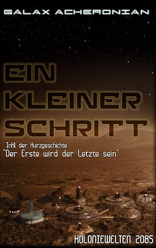 Ein kleiner Schritt: Koloniewelten 01