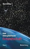 Eine intergalaktische Freundschaft