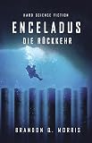 Enceladus: Die Rückkehr