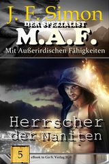 Herrscher der Naniten (Der Spezialist M.A.F. 5)