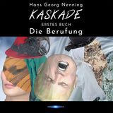 KASKADE Die Berufung
