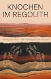 Knochen im Regolith