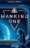MANKIND ONE - Die 1. Föderation