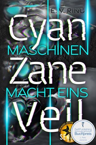Maschinenmacht 1: Cyan Zane Veil