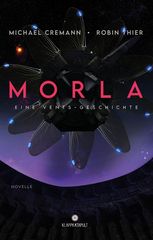 Morla: Eine Vents-Geschichte (Cyberpunk-Roman)