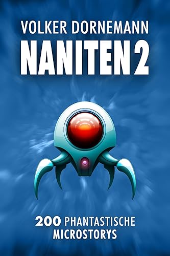 NANITEN 2: 200 phantastische Microstorys