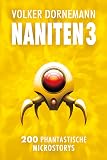 NANITEN 3: 200 phantastische Microstorys