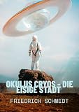 Okulus Cryos - die eisige Stadt