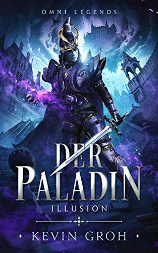 Omni Legends - Der Paladin: Illusion