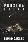 Proxima Dying