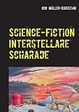 Science-Fiction Interstellare Scharade