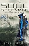 Soulstreamer Band I: Die mechanische Festung