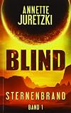 Blind (Sternenbrand 1)