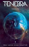 Tenebra - Welt unter einem Schatten