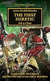 The First Heretic