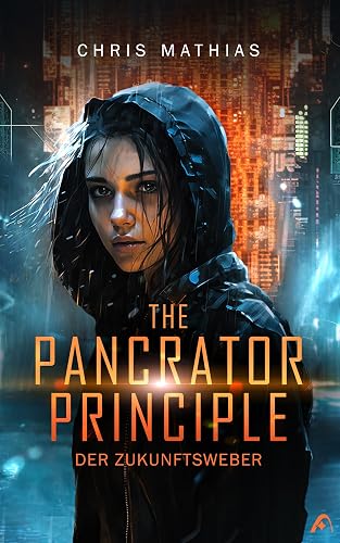 The Pancrator Principle - Der Zukunftsweber