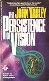 The Persistence of Vision