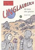 Cover: Unglaublich