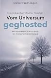Vom Universum geghosted Ein postapokalyptischer Roadtrip