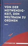 Von der Notwendigkeit, den Weltraum zu ordnen