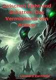Zwischen Licht und Schatten: Das Vermächtnis von Ardeas